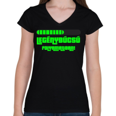 PRINTFASHION Legénybúcsú folyamatban - Női V-nyakú póló - Fekete