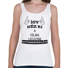 PRINTFASHION Legjobb autószerelő - Női atléta - Fehér női trikó