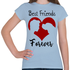 PRINTFASHION Legjobb barátok örökké (férfi) - Női póló - Világoskék