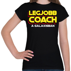 PRINTFASHION LEGJOBB COACH A GALAXISBAN - Női póló - Fekete