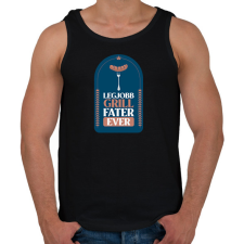 PRINTFASHION LEGJOBB GRILL FATER - Férfi atléta - Fekete atléta, trikó