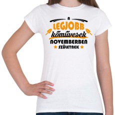 PRINTFASHION Legjobb kőművesek - Hónappal - Női póló - Fehér