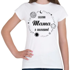 PRINTFASHION Legjobb mama a galaxisban - Női póló - Fehér női póló