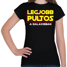 PRINTFASHION LEGJOBB PULTOS A GALAXISBAN - Női póló - Fekete női póló