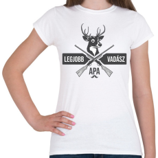 PRINTFASHION Legjobb Vadász Apa - Női póló - Fehér