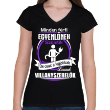 PRINTFASHION Legjobbak lesznek villanyszerelők - Női V-nyakú póló - Fekete női póló