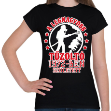 PRINTFASHION Legnagyobb tűzoltó - Évszámmal - Női póló - Fekete
