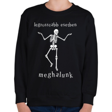 PRINTFASHION legrosszabb esetben meghalunk - Gyerek pulóver - Fekete