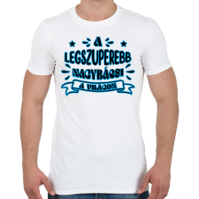 PRINTFASHION Legszuperebb nagybácsi - Férfi póló - Fehér férfi póló