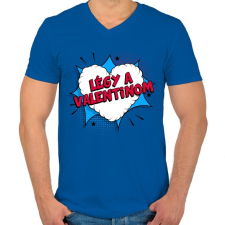 PRINTFASHION Légy a Valentinom! - Férfi V-nyakú póló - Királykék férfi póló