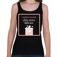 PRINTFASHION Légy anya még ma - Női atléta - Fekete