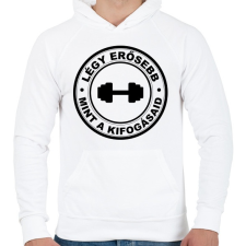 PRINTFASHION Légy erősebb, mint a kifogásaid - Férfi kapucnis pulóver - Fehér férfi pulóver, kardigán