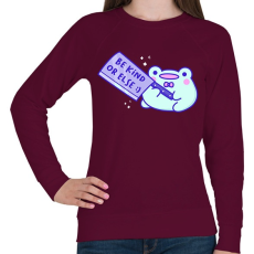 PRINTFASHION Légy kedves, különben..  - Női pulóver - Bordó