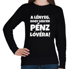 PRINTFASHION Legyen pénz lóvéra 2 - Női pulóver - Fekete