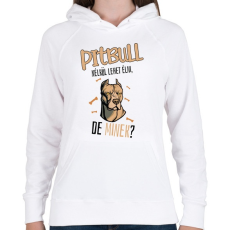 PRINTFASHION Lehet élni, de minek? - Pitbull - Női kapucnis pulóver - Fehér