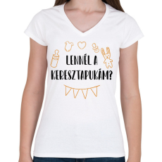 PRINTFASHION Lennél a keresztapukám? - Női V-nyakú póló - Fehér