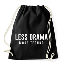 PRINTFASHION Less Drama More Techno - Sportzsák, Tornazsák - Fekete tornazsák