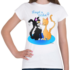 PRINTFASHION Leszel a cicám? - Női póló - Fehér