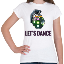 PRINTFASHION Let's dance - Női póló - Fehér női póló