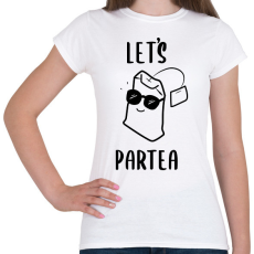 PRINTFASHION Let's ParTEA - Női póló - Fehér