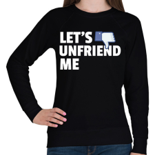PRINTFASHION LET'S UNFRIEND ME - Női pulóver - Fekete női pulóver, kardigán