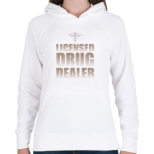 PRINTFASHION Licensed drug dealer - Pharmacist - Női kapucnis pulóver - Fehér női pulóver, kardigán