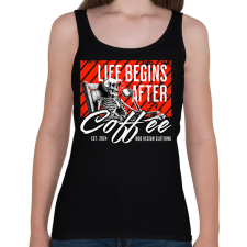 PRINTFASHION Life Begins After Coffee - Női atléta - Fekete női trikó