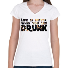 PRINTFASHION Life is better. - Női V-nyakú póló - Fehér női póló