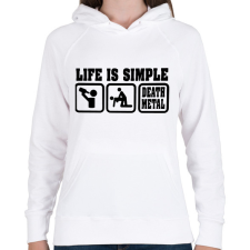 PRINTFASHION Life is simple Death Metal - Női kapucnis pulóver - Fehér női pulóver, kardigán