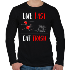 PRINTFASHION LIVE FAST! EAT TRASH! - Férfi hosszú ujjú póló - Fekete férfi póló