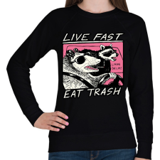 PRINTFASHION Live fast, eat trash - Női pulóver - Fekete női pulóver, kardigán