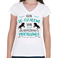 PRINTFASHION Ló szagom van - Női V-nyakú póló - Fehér női póló