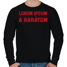 PRINTFASHION Lorem ipsum a barátom - Férfi pulóver - Fekete