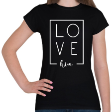 PRINTFASHION LOVE him páros 2 - Női póló - Fekete női póló
