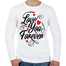 PRINTFASHION Love u 4ever - Férfi hosszú ujjú póló - Fehér férfi póló