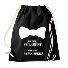 PRINTFASHION Ma még vőlegény holnaptól papucsférj - Sportzsák, Tornazsák - Fekete tornazsák