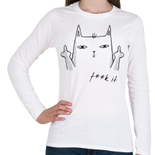 PRINTFASHION Macska F..k it-01 - Női hosszú ujjú póló - Fehér női póló