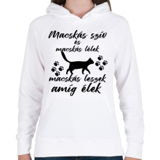 PRINTFASHION Macskás szív macskás lélek macskás leszek amíg élek póló - Női kapucnis pulóver - Fehér