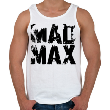 PRINTFASHION Mad Max fekete - Férfi atléta - Fehér atléta, trikó