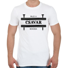 PRINTFASHION Majd a csavar behúzza - Férfi póló - Fehér