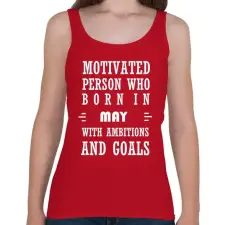 PRINTFASHION Májusi születésű motivált személy ambíciókkal és célokkal - Női atléta - Cseresznyepiros női trikó