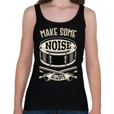 PRINTFASHION Make some noise - Dobos - Női atléta - Fekete