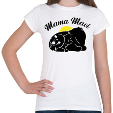 PRINTFASHION Mama maci  - Női póló - Fehér