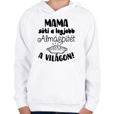 PRINTFASHION Mama süti a legjobb almáspitét a világon! - Gyerek kapucnis pulóver - Fehér