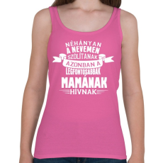 PRINTFASHION Mamának hívnak - Női atléta - Rózsaszín