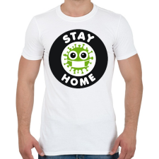 PRINTFASHION Maradj otthon!  - Férfi póló - Fehér férfi póló