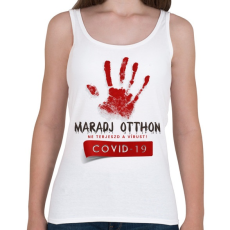 PRINTFASHION Maradj otthon, ne terjeszd a vírust - Női atléta - Fehér