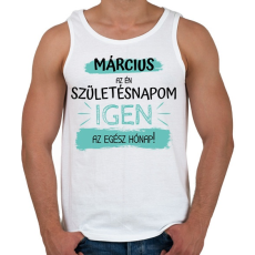 PRINTFASHION Március az én születésnapom - Férfi atléta - Fehér