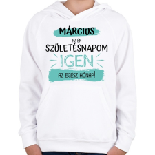 PRINTFASHION Március az én születésnapom - Gyerek kapucnis pulóver - Fehér gyerek pulóver, kardigán