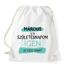 PRINTFASHION Március az én születésnapom - Sportzsák, Tornazsák - Fehér tornazsák